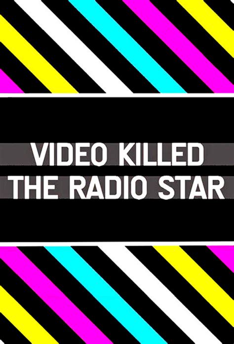 television killed the radio star|video killed the radio star quizzes.